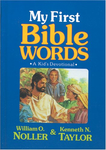 9780842343992: My First Bible Words: A Kid's Devotional