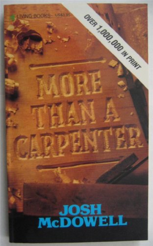 Beispielbild fr More Than a Carpenter zum Verkauf von ThriftBooks-Atlanta