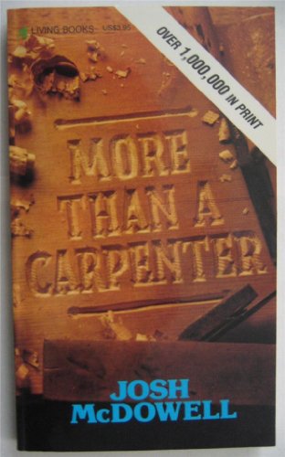 Stock image for More Than a Carpenter for sale by Ergodebooks