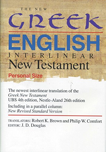 9780842345644: The New Greek-English Interlinear New Testament: A New Interlinear Translation of the Greek New Testament, United Bible Societies' Fourth, Corrected ... the New Revised Standard Version, Testament