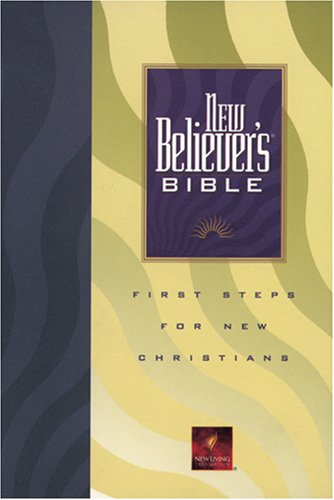 9780842345675: New Believer's Bible: First Steps for New Christians (New Living Translation)