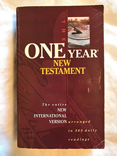 Stock image for The One Year Bible: New Testament : Arranged in 365 Daily Readings/Niv for sale by Half Price Books Inc.