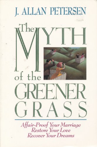 Stock image for The Myth of Greener Grass for sale by ThriftBooks-Atlanta