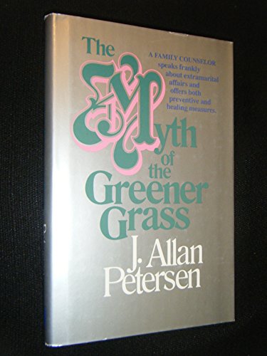 Stock image for The myth of the greener grass for sale by ThriftBooks-Dallas