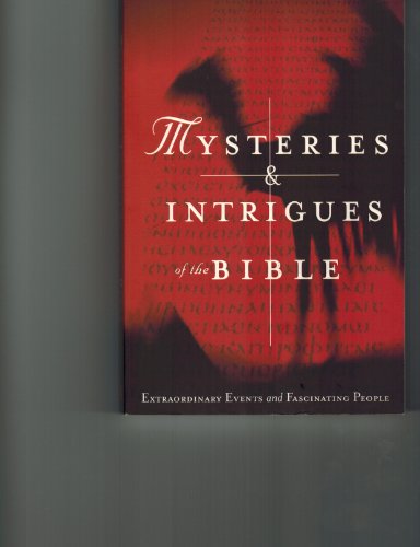 Imagen de archivo de Mysteries and Intrigues of the Bible a la venta por Better World Books