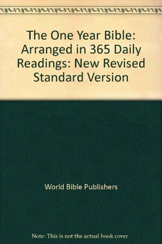 Stock image for The One Year Bible: Arranged in 365 Daily Readings: New Revised Standard Version for sale by Decluttr
