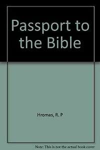 Stock image for Passport to the Bible for sale by Top Notch Books