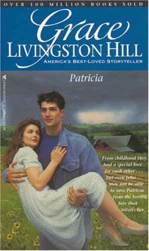 9780842348140: Patricia (Grace Livingston Hill Series)