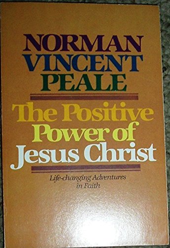 Stock image for The Positive Power of Jesus Christ for sale by ThriftBooks-Dallas