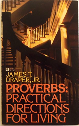 Stock image for Proverbs: Practical directions for living (Living studies) for sale by SecondSale