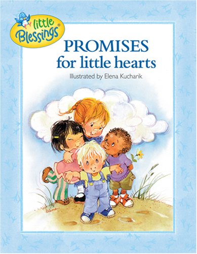 Promises For Little Hearts (Little Blessings) (9780842349925) by Tyndale House Publishers