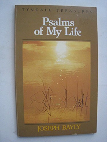 Beispielbild fr Psalms of My Life zum Verkauf von SecondSale