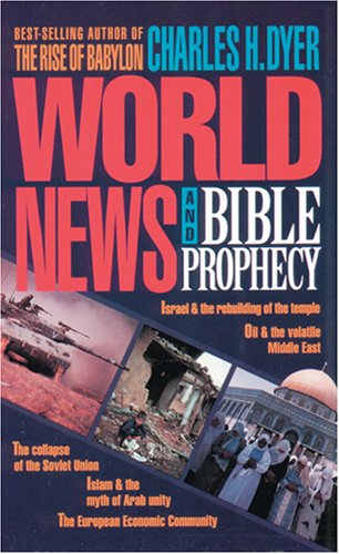 Beispielbild fr World News and Bible Prophecy zum Verkauf von Better World Books
