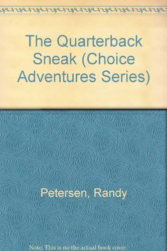 Beispielbild fr The Quarterback Sneak (Choice Adventures Series #5) zum Verkauf von SecondSale