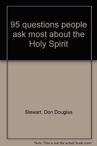 Beispielbild fr 95 questions people ask most about the Holy Spirit zum Verkauf von ThriftBooks-Atlanta
