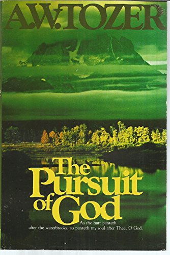 Beispielbild fr The Pursuit of God zum Verkauf von Wonder Book