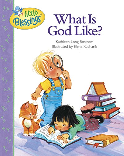 Stock image for What Is God Like? (Little Blessings) for sale by Gulf Coast Books
