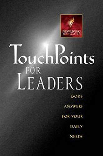 Beispielbild fr Touchpoints for Leaders: God's Wisdom for Leading in Life, Family, Work, and Ministry (Touchpoints Series) zum Verkauf von AwesomeBooks