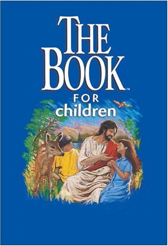 The Book for Children: NLT1 (Book, The: Related Products) (9780842351775) by [???]