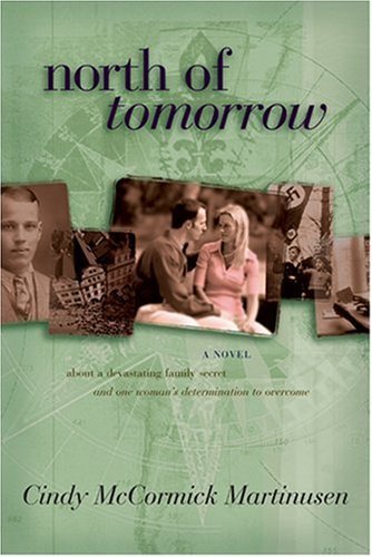 Stock image for North of Tomorrow (Winter Passing Trilogy #3) for sale by HPB-Ruby