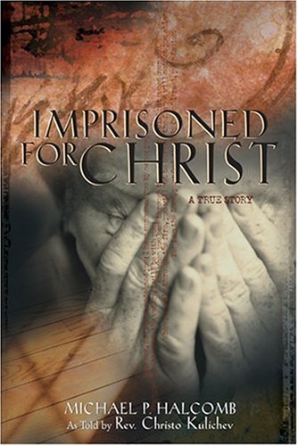 Stock image for Imprisoned for Christ for sale by SecondSale