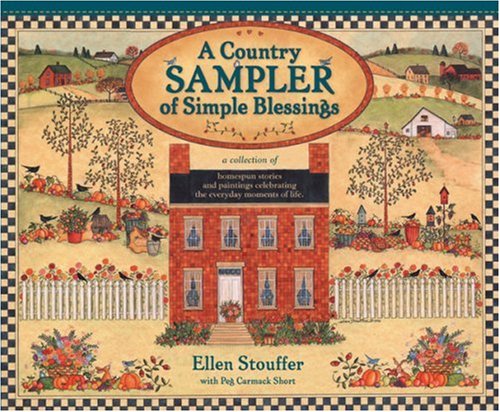 Beispielbild fr A Country Sampler of Simple Blessings zum Verkauf von Wonder Book