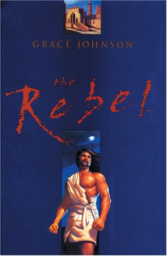 Stock image for The Rebel for sale by Half Price Books Inc.