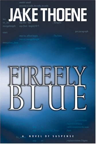 9780842353625: Firefly Blue (Chapter 16: Waging War on Terror, Book 2)