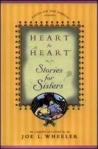 Stock image for Heart to Heart Stories for Sisters (Heart to Heart Series) for sale by SecondSale