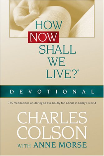 9780842354097: How Now Shall We Live?: Devotional