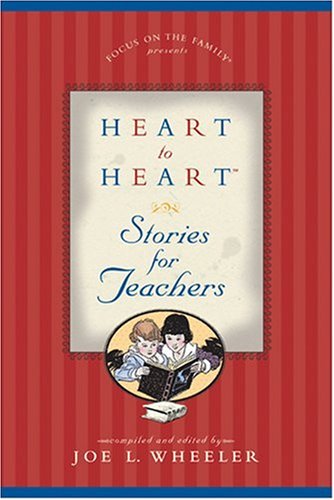 Beispielbild fr Heart to Heart Stories for Teachers zum Verkauf von ThriftBooks-Atlanta