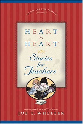 Stock image for Heart to Heart Stories for Teachers for sale by ThriftBooks-Atlanta