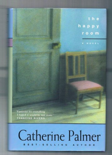 The Happy Room (9780842354219) by Palmer, Catherine