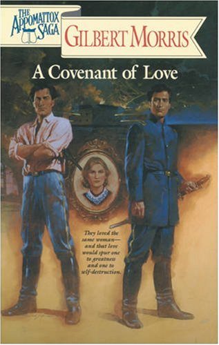 Imagen de archivo de A Covenant of Love (Appomattox Saga) a la venta por medimops