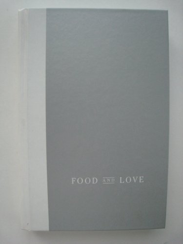 Stock image for Food and Love for sale by Gulf Coast Books