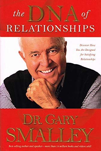 The DNA of Relationships (9780842355308) by Smalley, Gary; Smalley, Greg; Smalley, Michael; Paul, Robert S.