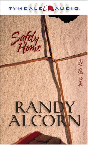 Safely Home (9780842355377) by Randy C. Alcorn