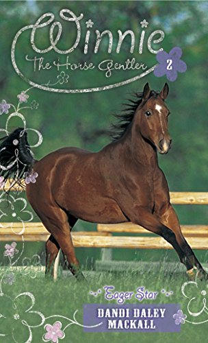Stock image for Eager Star (Winnie the Horse Gentler, Book 2) for sale by SecondSale