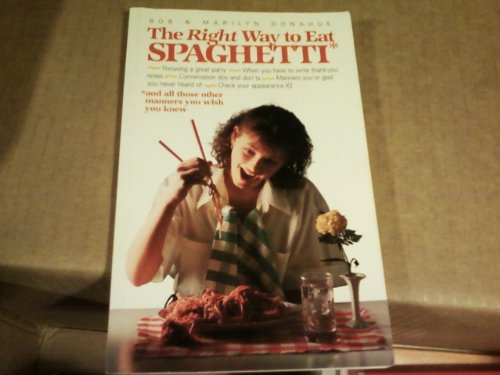 Beispielbild fr The Right Way to Eat Spaghetti (Help Yourself Ser : No. 5) zum Verkauf von Wonder Book