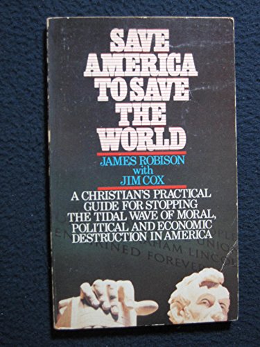 Stock image for Save America to Save the World for sale by ThriftBooks-Atlanta