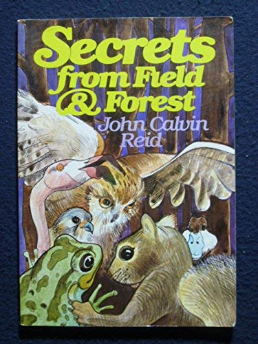 Stock image for Secrets from field & forest for sale by Ergodebooks