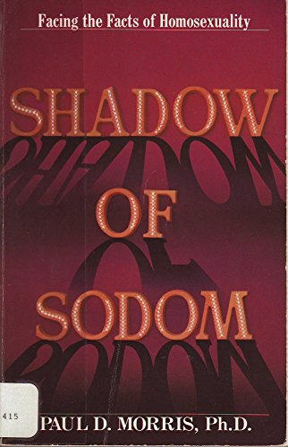 Stock image for Shadow of Sodom: Facing the facts of homosexuality for sale by Sessions Book Sales