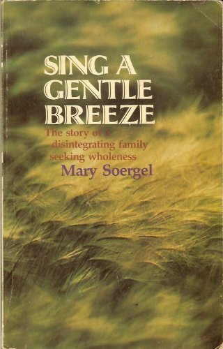Imagen de archivo de Sing a Gentle Breeze a la venta por Better World Books: West