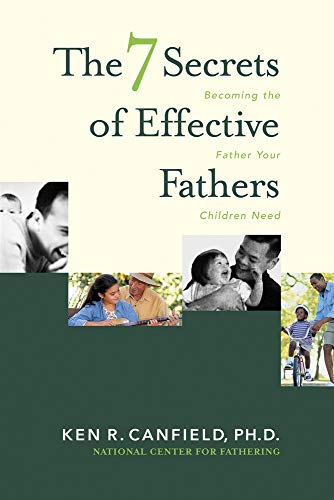 The 7 Secrets of Effective Fathers (signed)