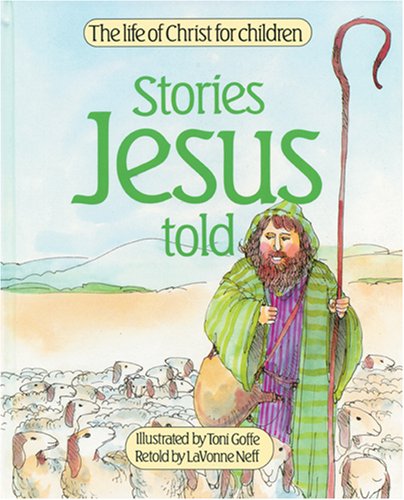 Beispielbild fr Stories Jesus Told (Life of Christ for Children) zum Verkauf von Wonder Book