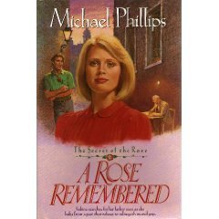 9780842359603: A Rose Remembered (Secret of the Rose #2)