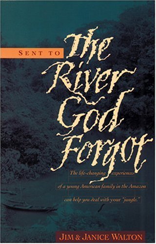 9780842359771: Sent to the River God Forgot
