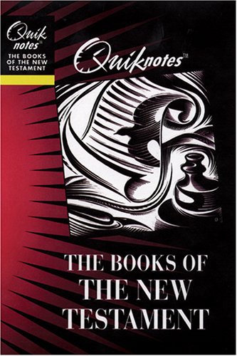 Beispielbild fr Quiknotes: The Books of the New Testament (Quiknotes: Bible) zum Verkauf von Wonder Book