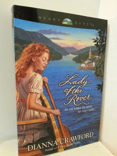 Lady of the River (Reardon Valley #2) (9780842360111) by Crawford, Dianna