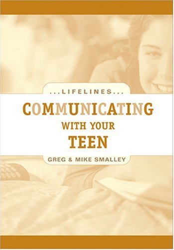 Imagen de archivo de Communicating with Your Teen (Life Lines) a la venta por Wonder Book